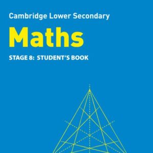 Year 8 Maths : Lower Secondary Maths Student's Book: Stage 8 (Collins Cambridge Lower Secondary Maths) (2ND) [Paperback]