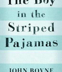The Boy in the Striped Pyjamas (Novel)